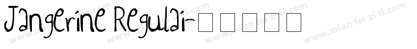 Jangerine Regulai字体转换